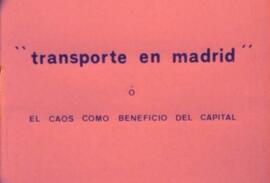 Transporte en Madrid o el caos como beneficio del capital. 1977. Madrid (España).